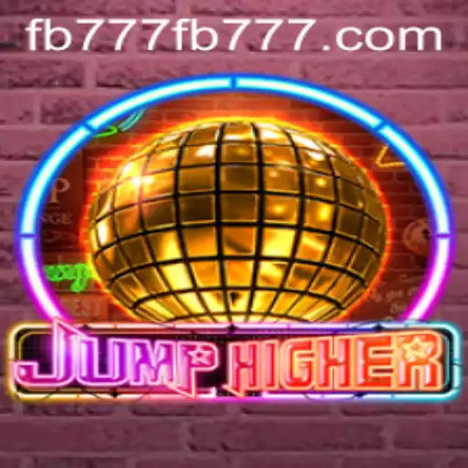 Exploring the Thrilling World of JumpHigher Featuring FB777